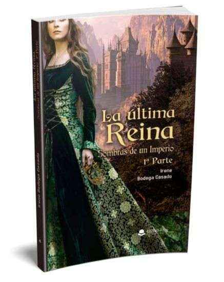 La seguntina de 16 años Irene Bodega publica su primera novela: 'La última reina'