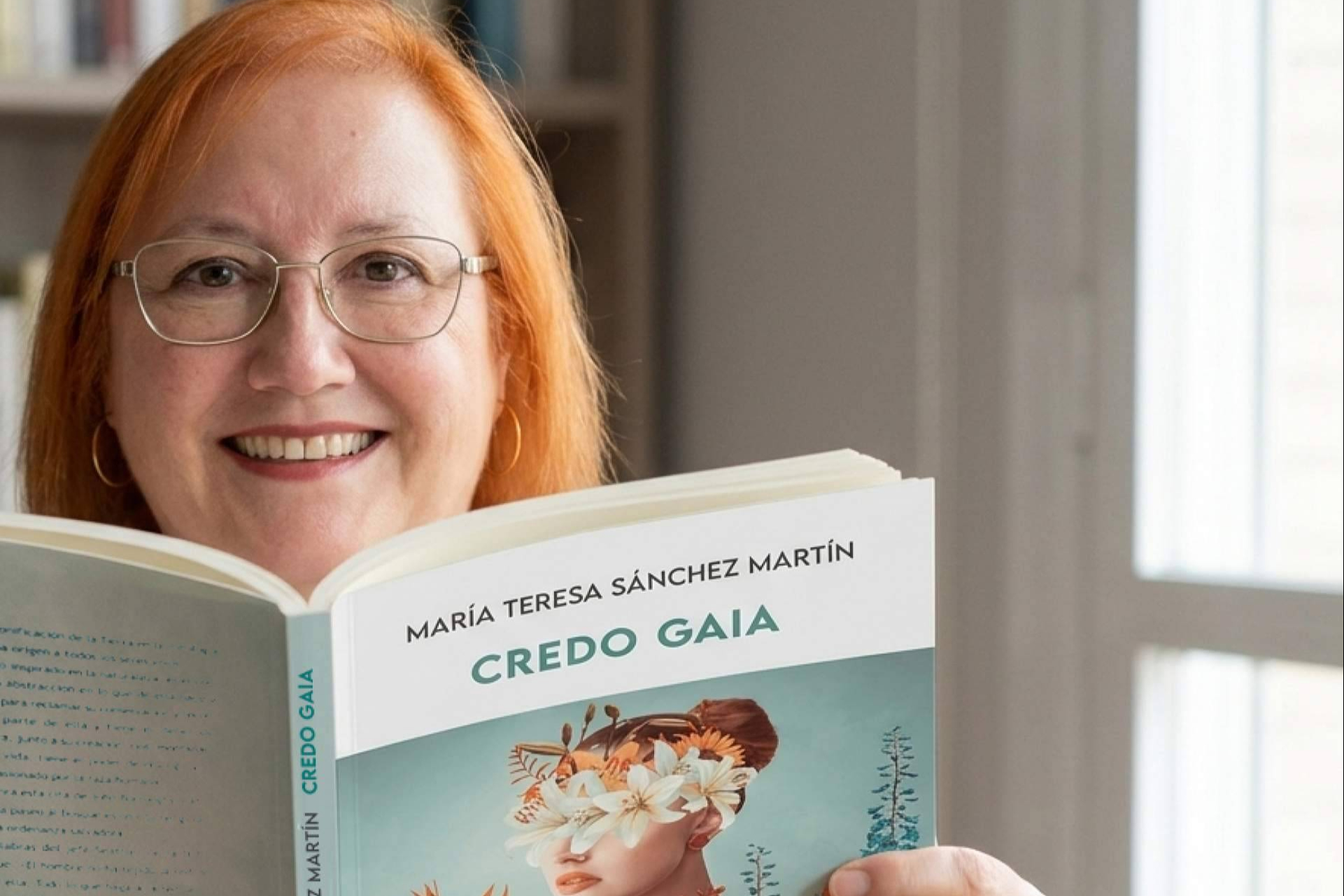 'Credo Gaia'; El acto de fe poético de María Teresa Sánchez Martín en defensa de la Tierra