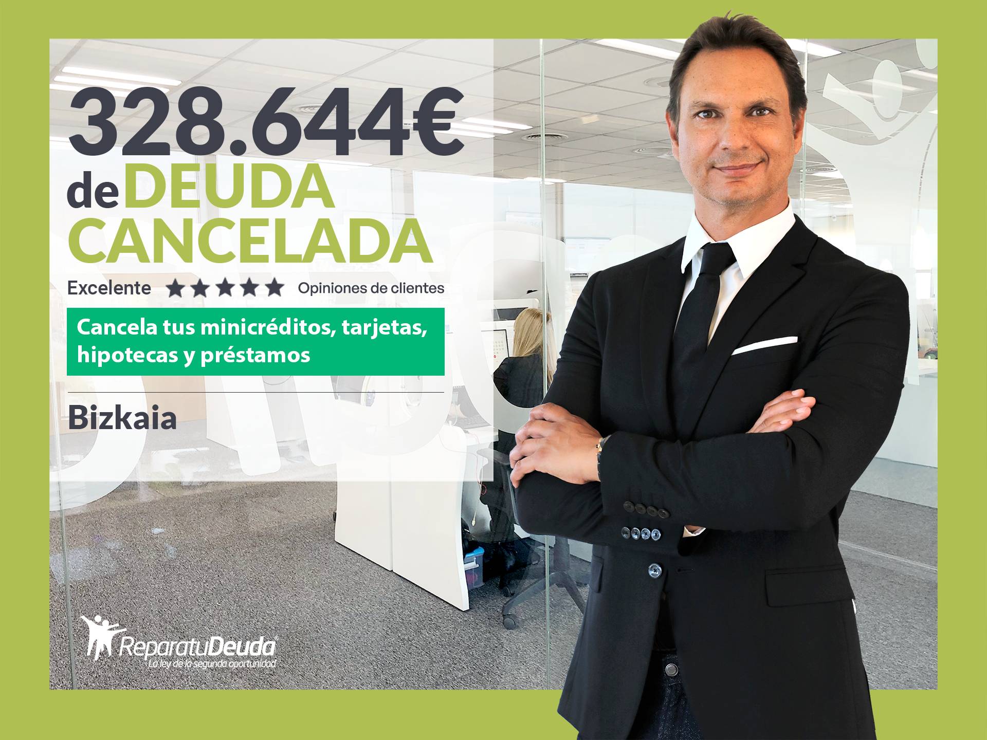 Repara tu Deuda Abogados cancela 328.644 € en Bizkaia (País Vasco) con la Ley de Segunda Oportunidad